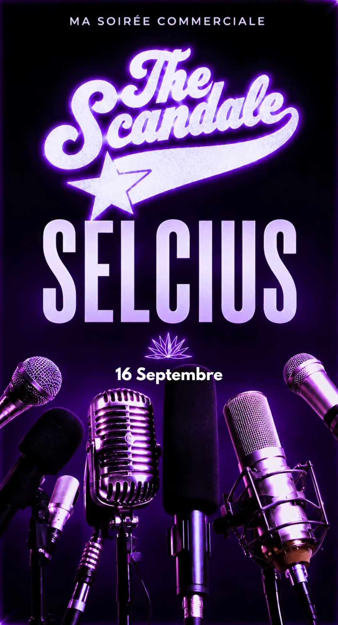 The Scandale — Ma soirée commerciale