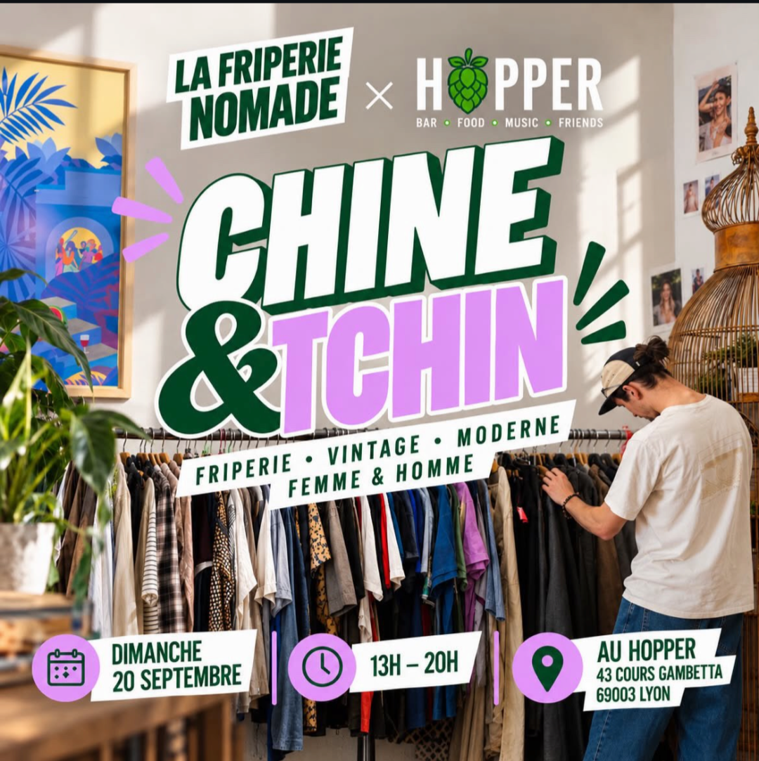 Chine & Tchin — La Friperie Nomade x Hopper